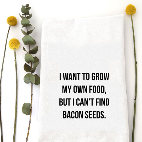 BACON SEEDS - TEA TOWEL