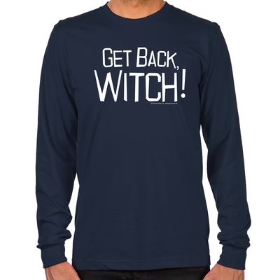 Get Back Witch Long Sleeve T-Shirt