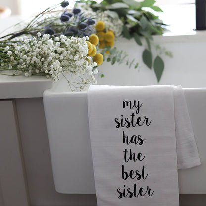 MY SISTER - TEA TOWEL